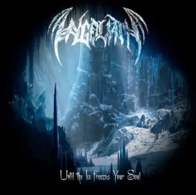 Ungoliath : Until the Ice Freezes Your Soul